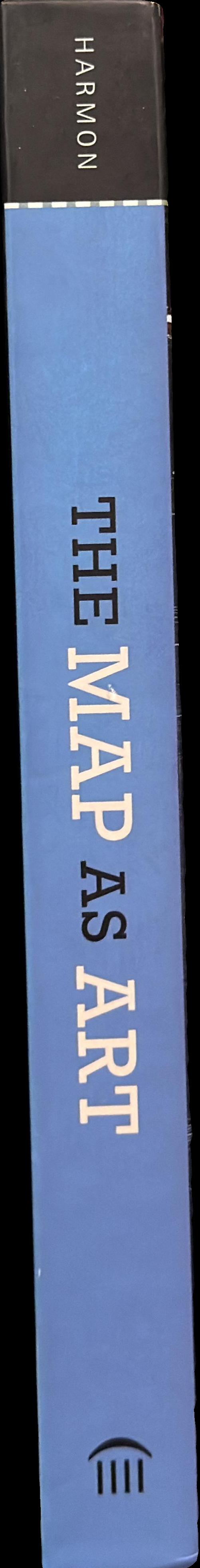 The map as art : contemporary artists explore cartography spine