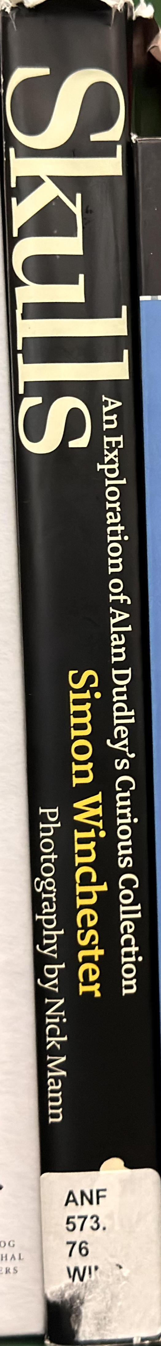 Skulls : an exploration of Alan Dudley's curious collection spine