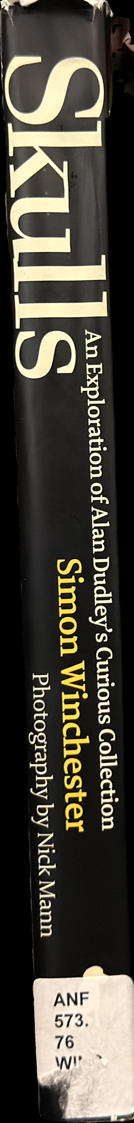 Skulls : an exploration of Alan Dudley's curious collection spine