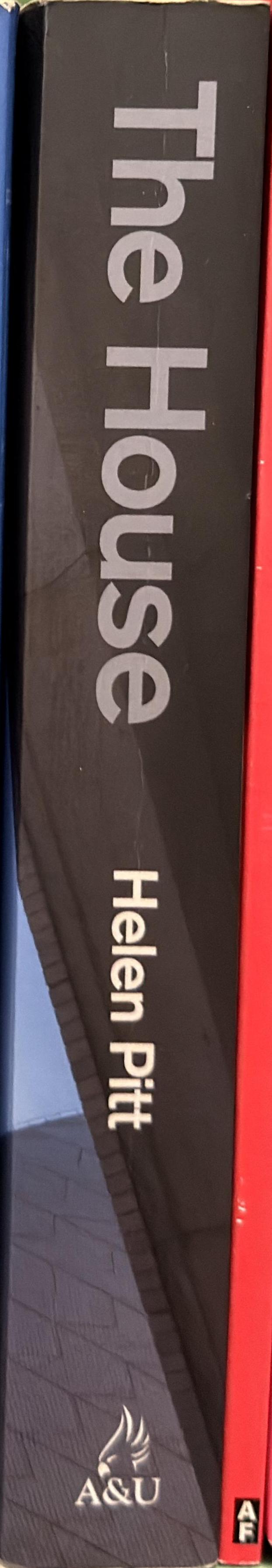 The house : the dramatic story of the Sydney Opera House and the people who made it spine