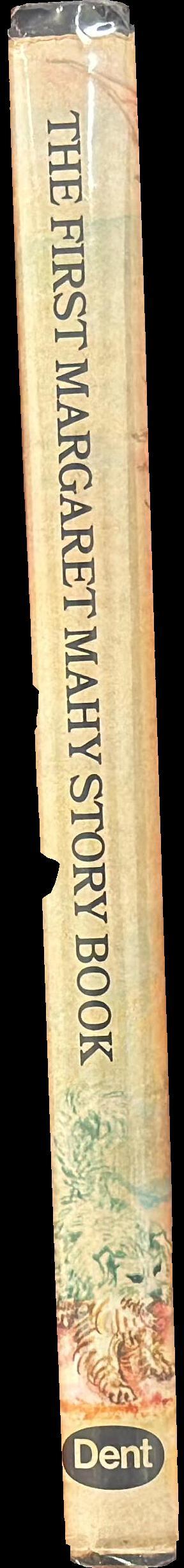 The first Margaret Mahy story book : stories and poems by Margaret Mahy spine
