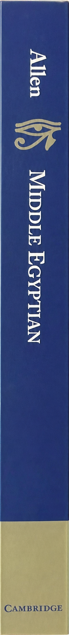 Middle Egyptian : an introduction to the language and culture of hieroglyphs spine