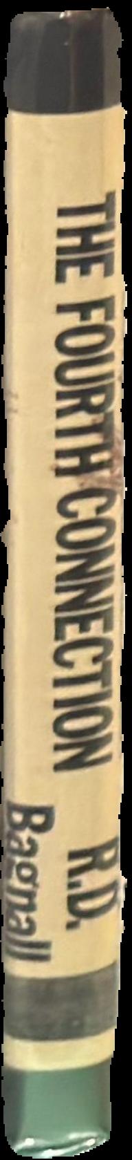 The fourth connection / by R. D. Bagnall spine