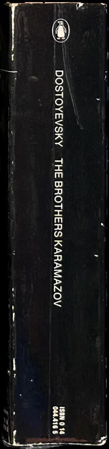 The brothers Karamazov / Fyodor Dostoyevsky ; translated with an introduction by David Magarshack spine