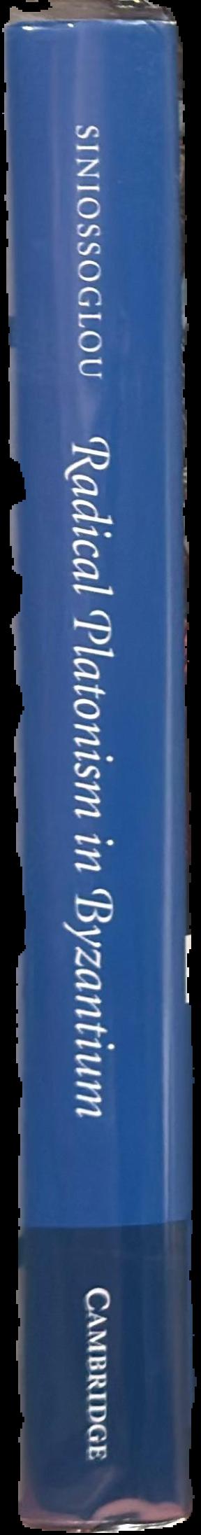 Radical Platonism in Byzantium : illumination and utopia in Gemistos Plethon spine