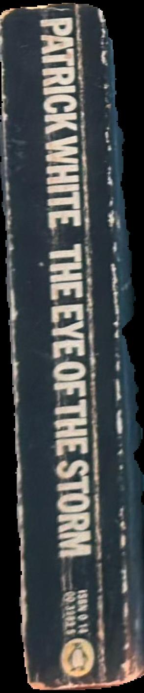 The eye of the storm / Patrick White spine