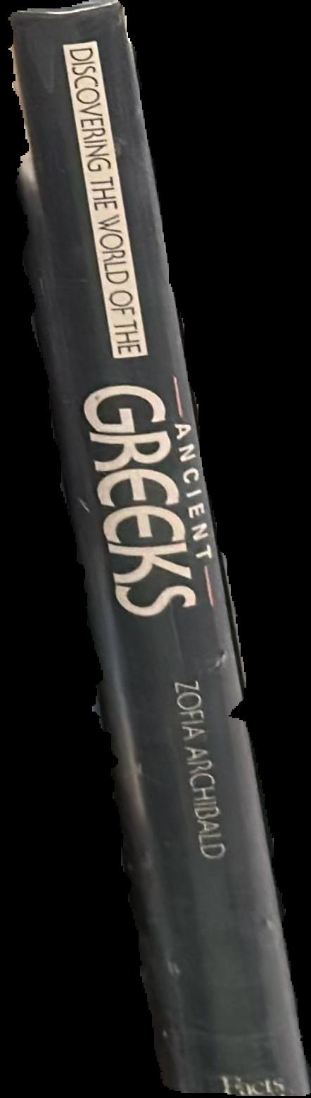 Discovering the world of the ancient Greeks / Zofia Archibald spine