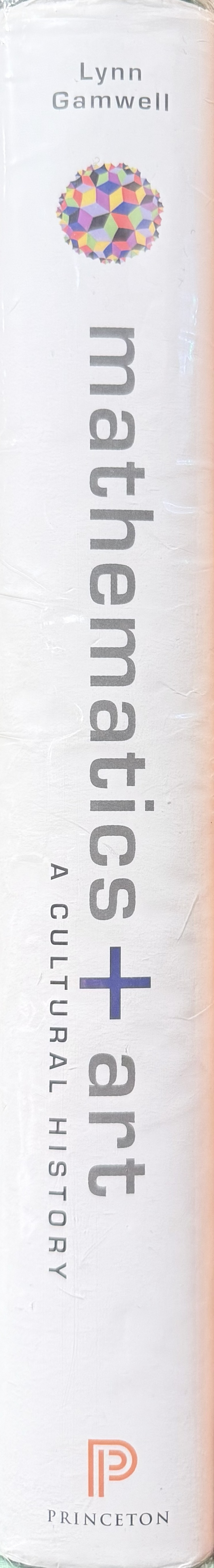 Mathematics + art : a cultural history spine