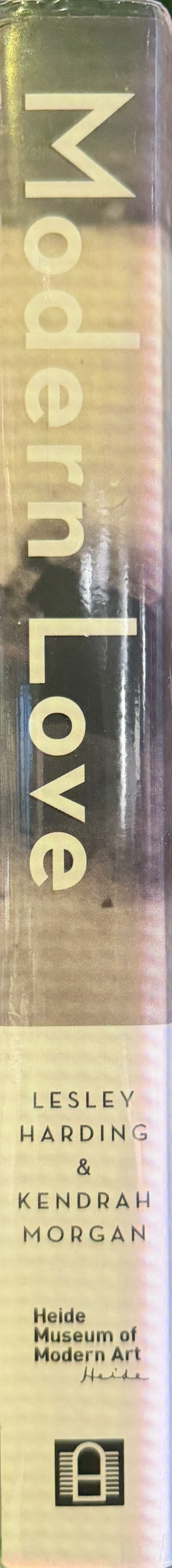 Modern love : the lives of John & Sunday Reed spine