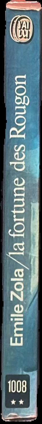 Les Rougon-Macquart : la fortune des Rougon / Emile Zola spine