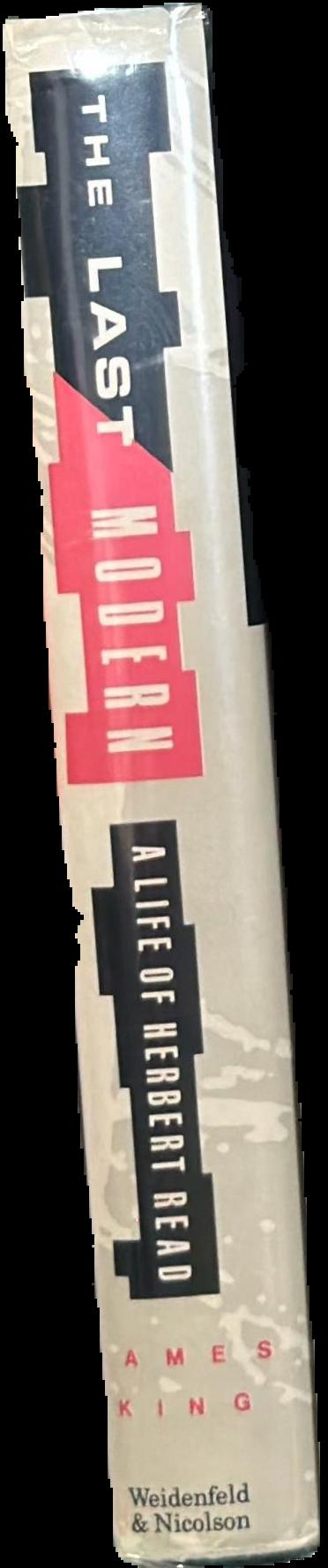 The last modern : a life of Herbert Read spine