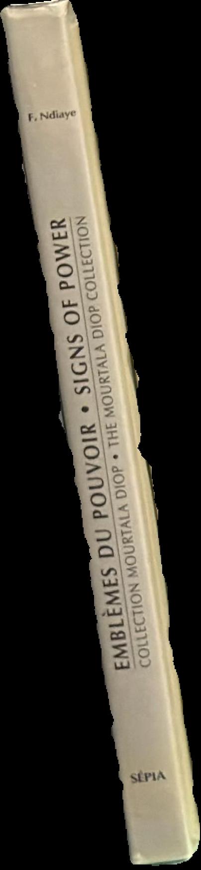 Signs of power : the Mourtala Diop Collection : Nigeria - Cameroon spine