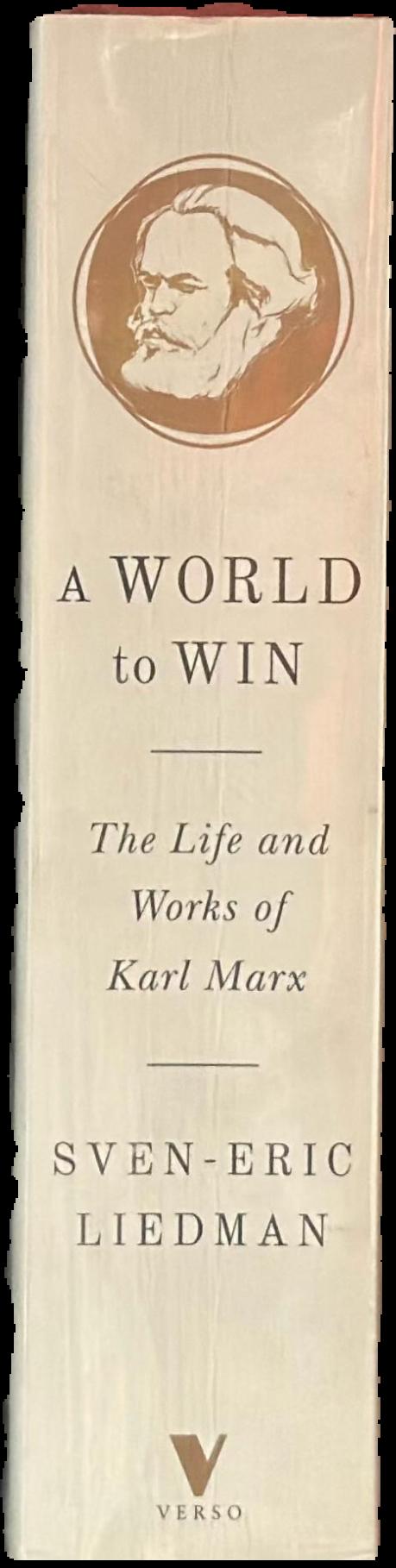 A world to win : the life and works of Karl Marx spine