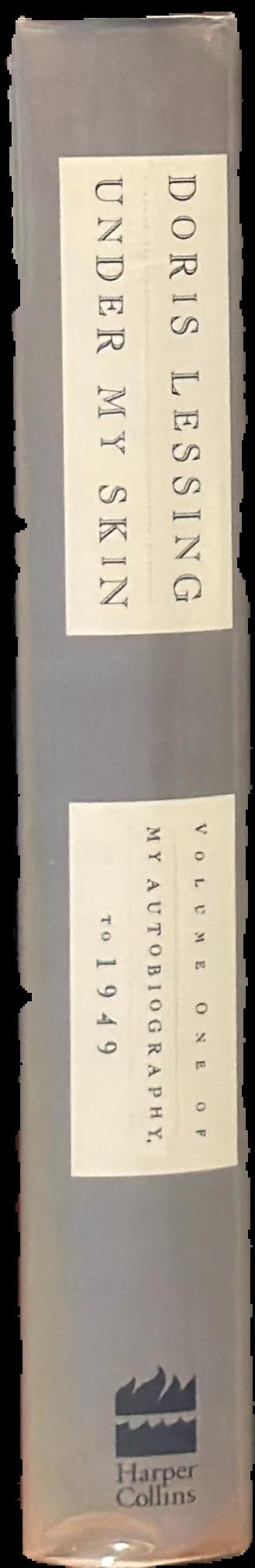 Under my skin : volume one of my autobiography, to 1949 spine