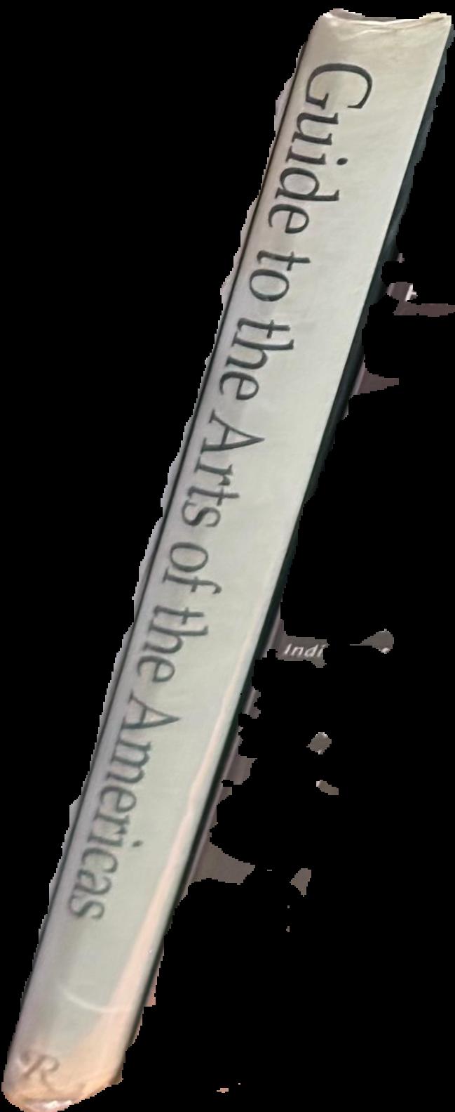 Guide to the arts of the Americas : Pre Columbian art : American Indian art spine