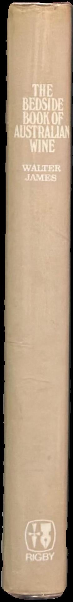 The bedside book of Australian wine : an Australian winemaker's diary / Walter James ; decorations by Harold Freedman spine