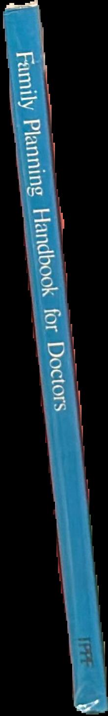 Family planning for doctors / edited for the IPPF Central Medical Committee by Roanld L. Kleinman spine