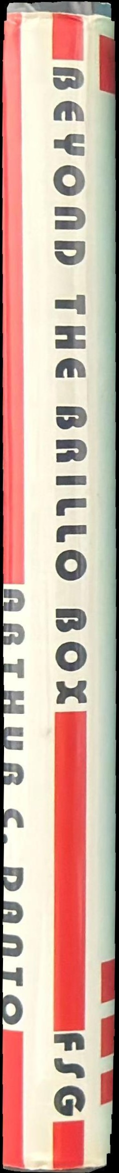 Beyond the Brillo box : the visual arts in post-historical perspective spine