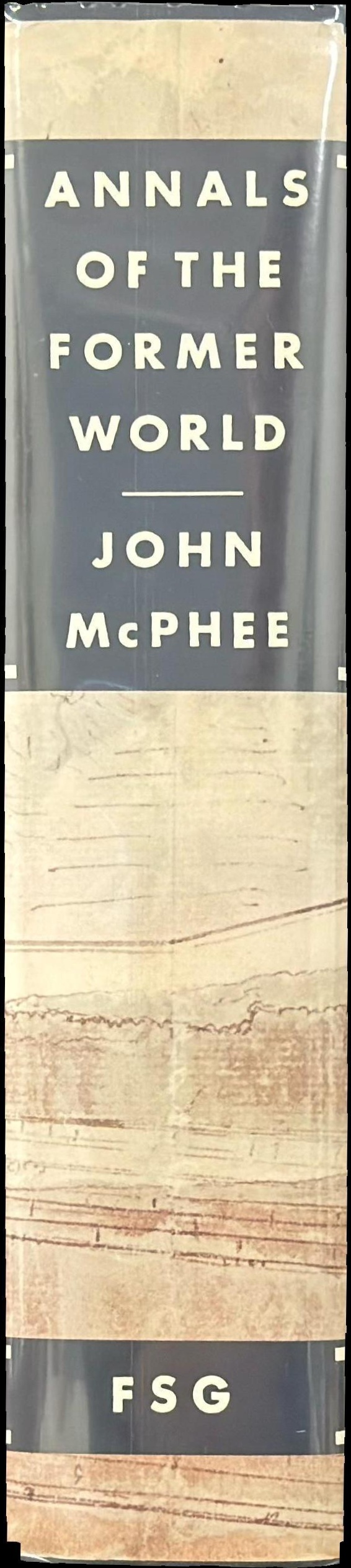 Annals of the former world / John McPhee spine