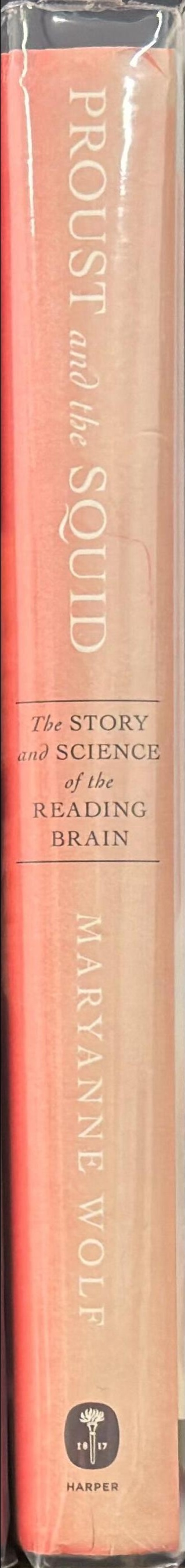 Proust and the squid : the story and science of the reading brain spine