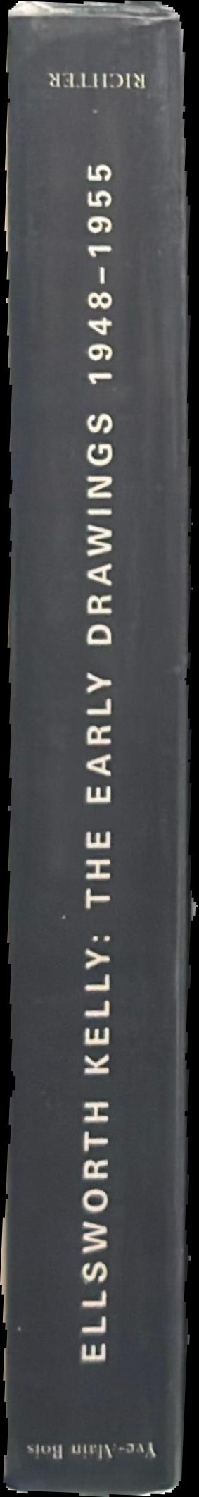 Ellsworth Kelly : the early drawings, 1948-1955 spine