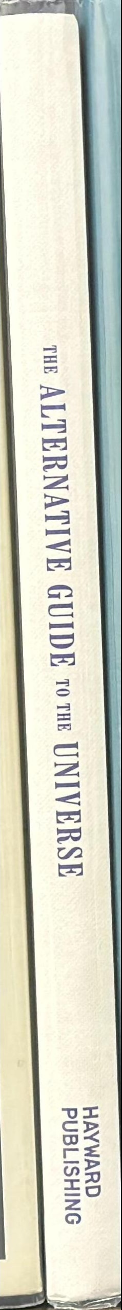 The alternative guide to the universe spine