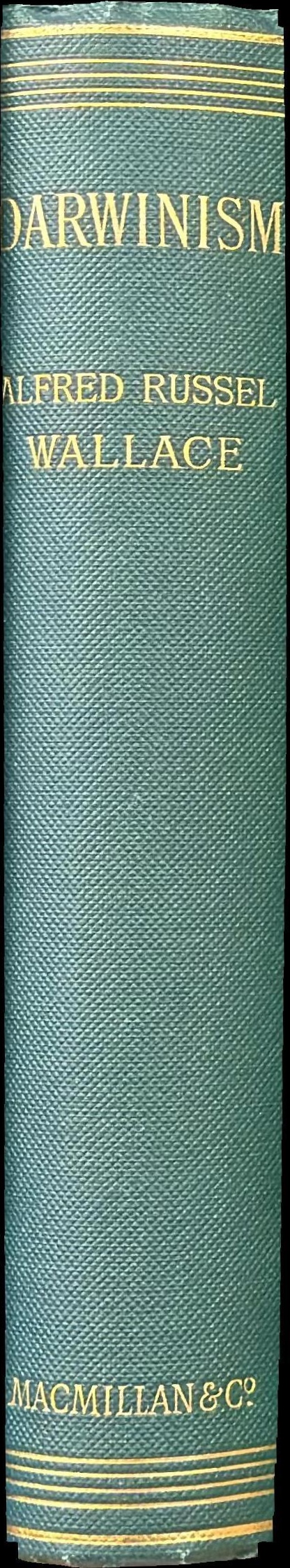 Darwinism : an exposition of the theory of natural selection with some of its applications spine