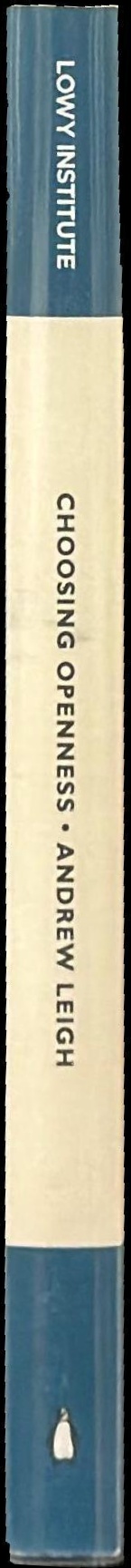 Choosing openness : a Lowy Institute paper spine