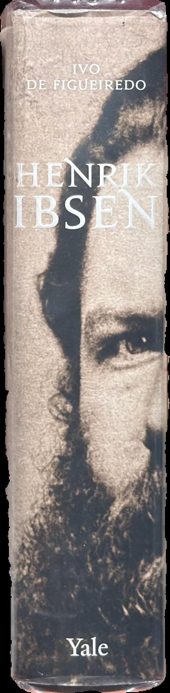 Henrik Ibsen : the man and the mask / Ivo de Figueiredo ; translated by Robert Ferguson spine