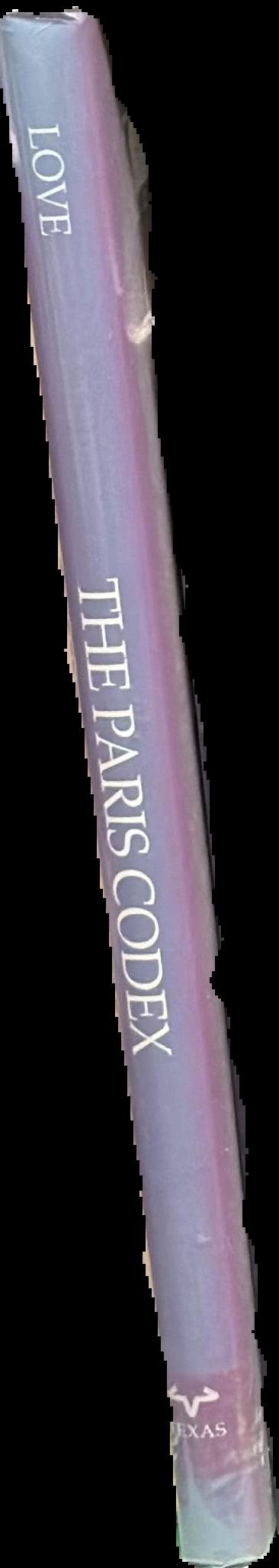 The Paris codex : handbook for a Maya priest / Bruce Love spine