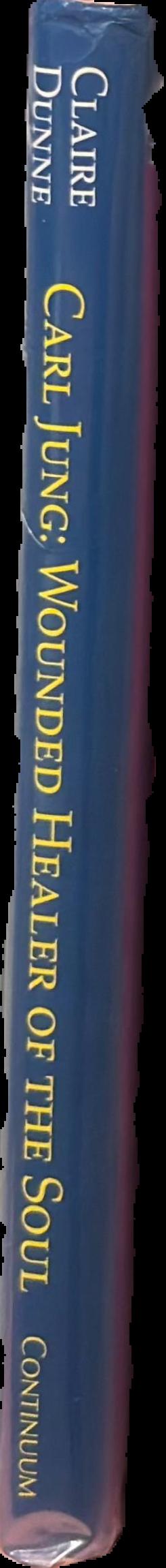 Carl Jung : wounded healer of the soul : an illustrated biography spine