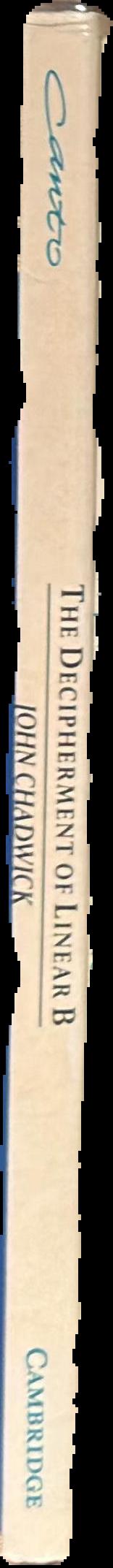 The decipherment of Linear B / John Chadwick spine