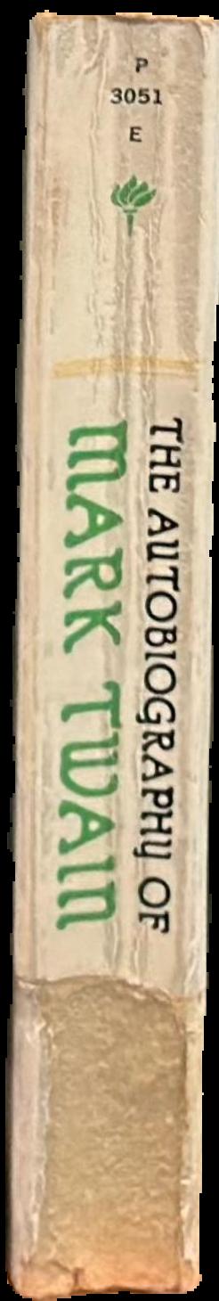 The autobiography of Mark Twain / as arranged and edited, with an introduction and notes, by Charles Neider spine