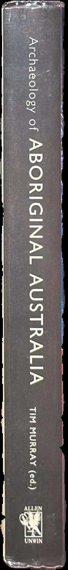 Archaeology of Aboriginal Australia : a reader spine