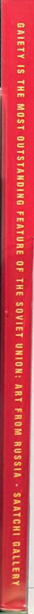 Gaiety is the most outstanding feature of the Soviet Union : art from Russia spine