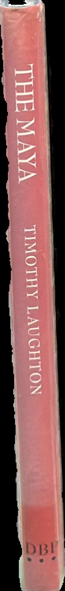 The Maya : life, myth and art spine