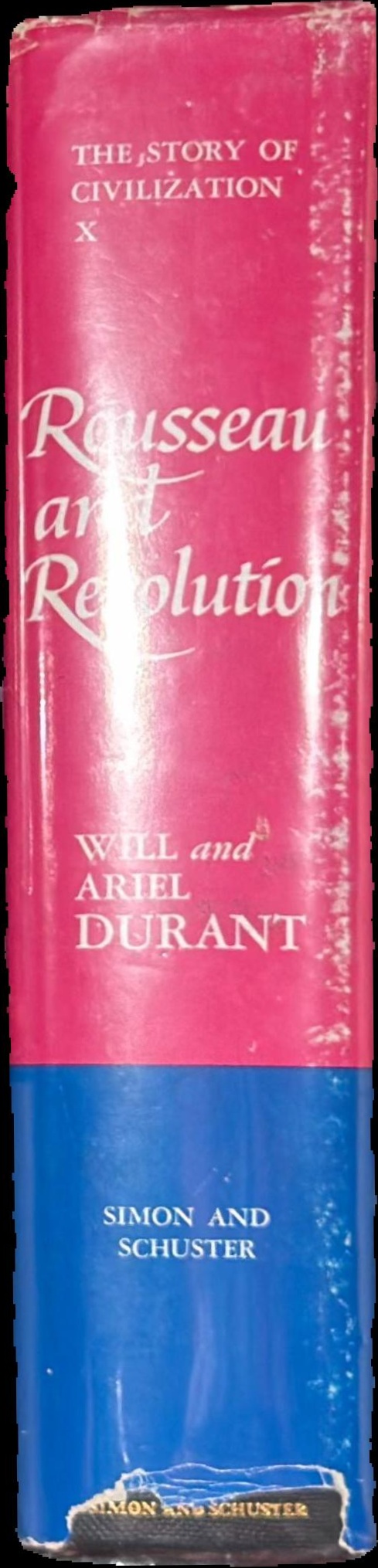 Rousseau and revolution : a history of civilization in France, England, and Germany from 1756, and in the remainder of Europe from 1715, to 1789 spine