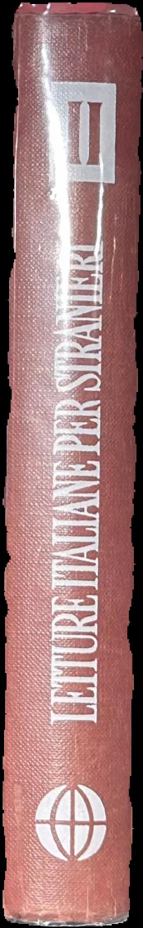 Letture Italiane per stranieri, volume secondo, la letteratura Italiane dell'ottocento e del noecento spine