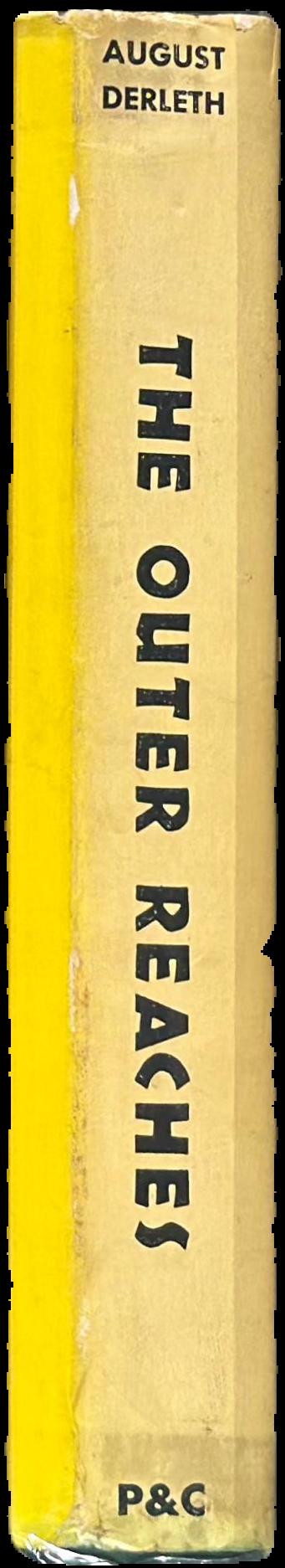 The outer reaches : favorite science-fiction tales chosen by their authors / edited by August Derleth spine