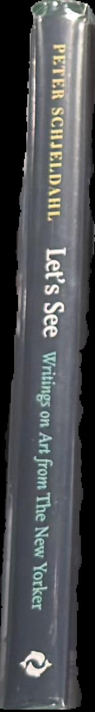 Let's see : writings on art from The New Yorker spine