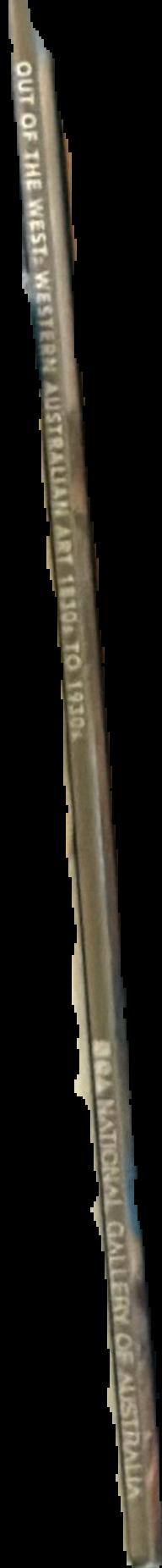 Out of the West : Western Australian art 1830s to 1930s spine