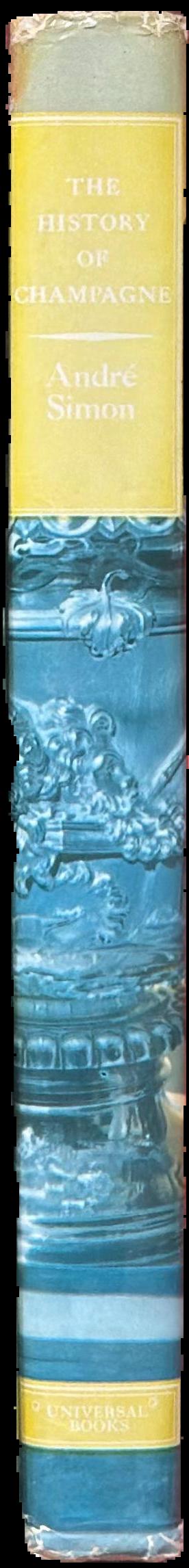 The history of Champagne / André L. Simon ; photographs by Percy Hennell spine