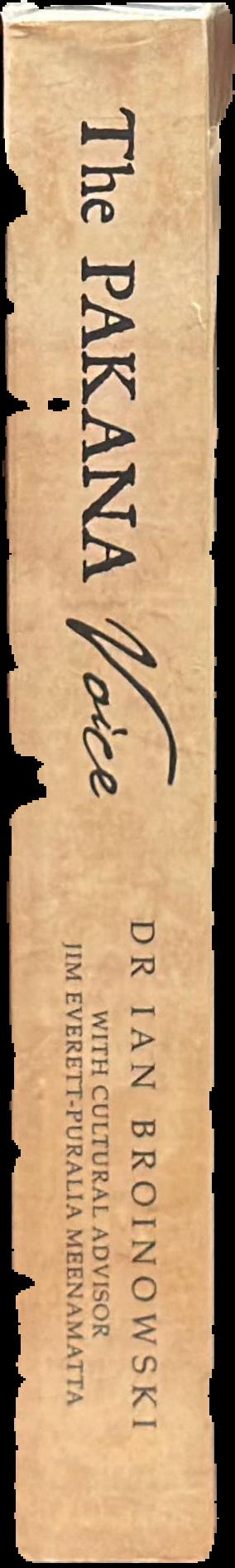 The Pakana voice : tales of a war correspondent from Lutruwita (Tasmania) 1814-1856 spine