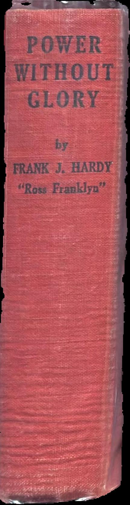 Power without glory / by Frank J. Hardy spine