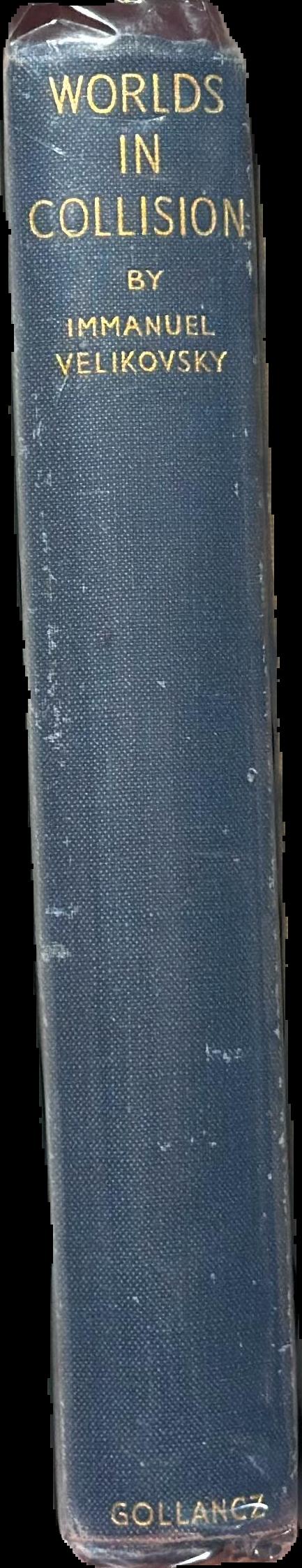 Worlds in collision / by Immanuel Velikovsky spine