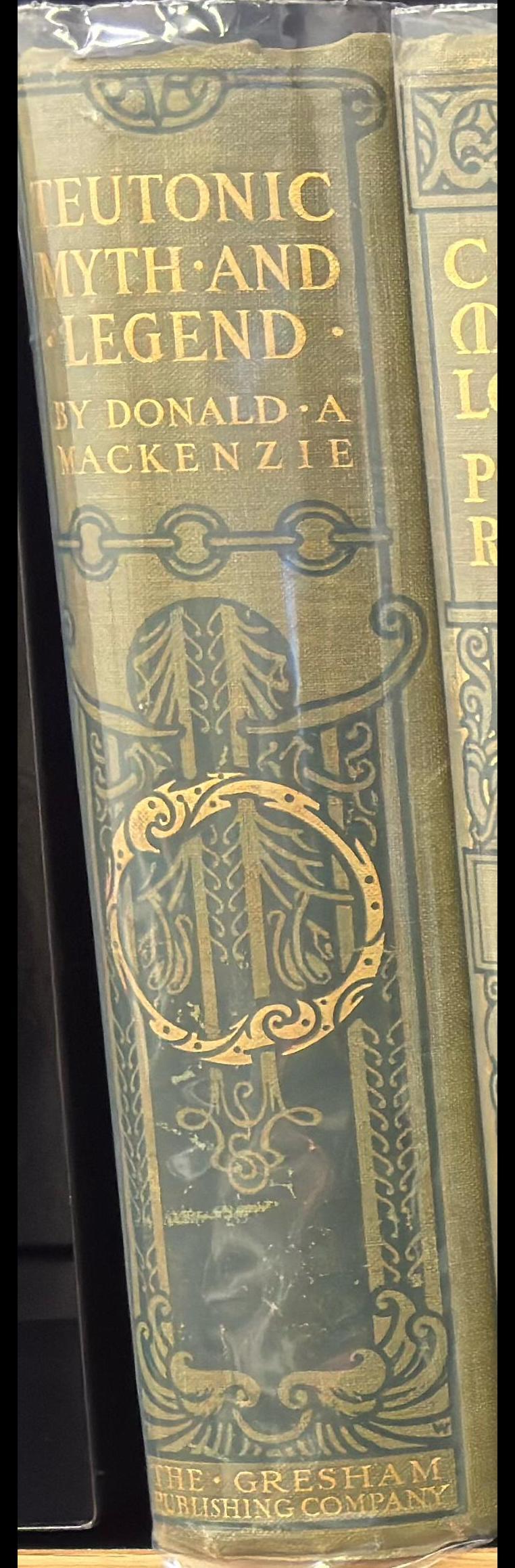 Teutonic myth and legend : an introduction to the eddas and sagas, Beowulf, The Nibelingenlied, etc. / Donald A. MacKenzie spine