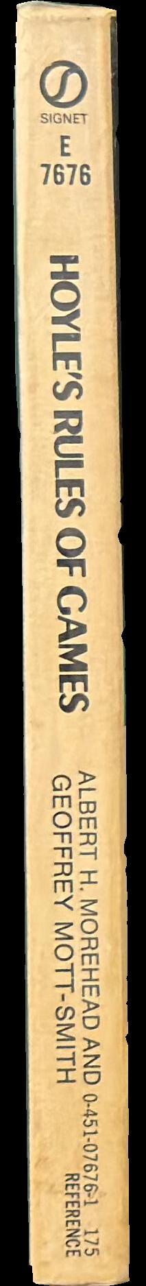 Hoyle's rules of games : descriptions of indoor games of skill and chance, with advice on skilful play. Based on the foundations laid down by Edmond Hoyle, 1672-1769 spine