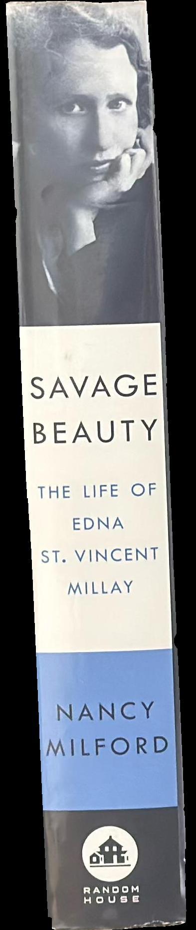 Savage beauty : the life of Edna St. Vincent Millay spine