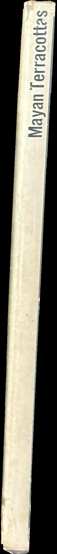 Mayan terracottas / Irmgard Groth Kimball ; introduced by José Dane Kimball spine