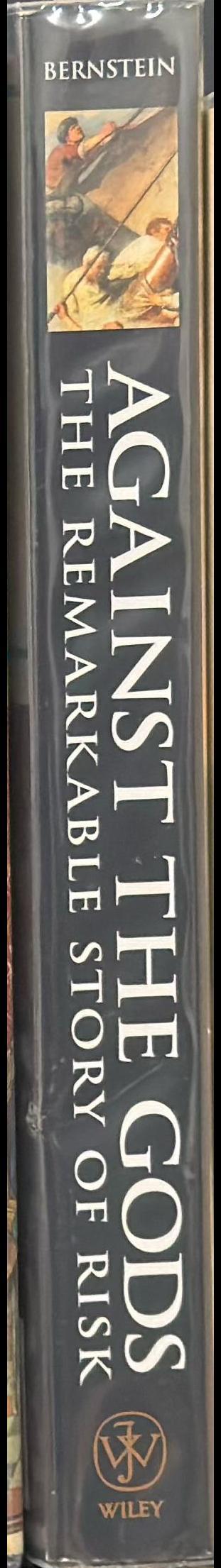 Against the gods : the remarkable story of risk spine